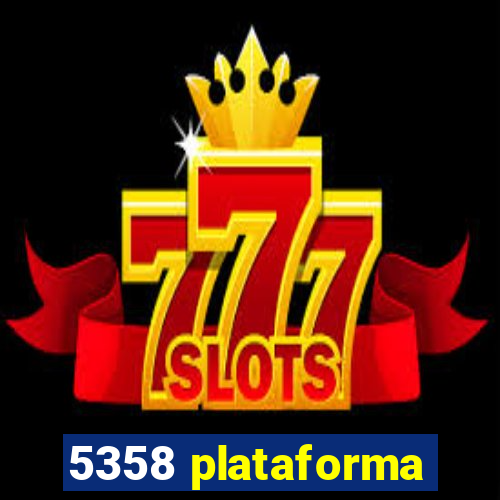 5358 plataforma